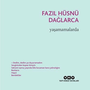 Yaşamamalarda - Kaçaklar 3 Fazıl Hüsnü Dağlarca