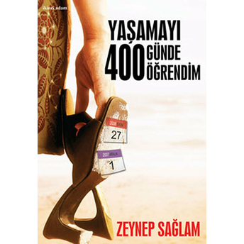 Yaşamayı 400 Günde Öğrendim