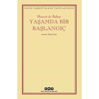 Yaşamda Bir Başlangıç Honore De Balzac