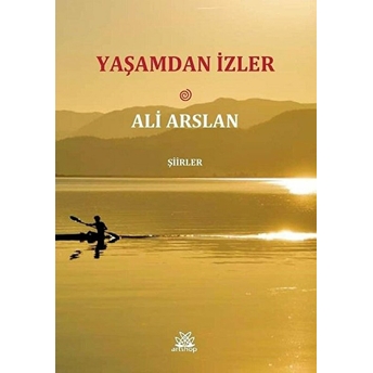 Yaşamdan Izler - Ali Arslan