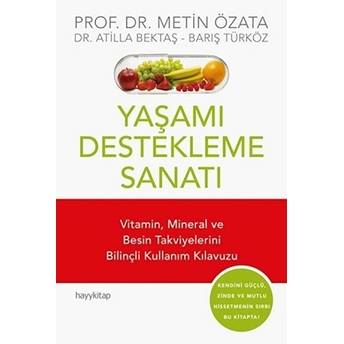 Yaşamı Destekleme Sanatı Atilla Bektaş