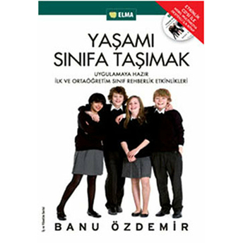 Yaşamı Sınıfa Taşımak