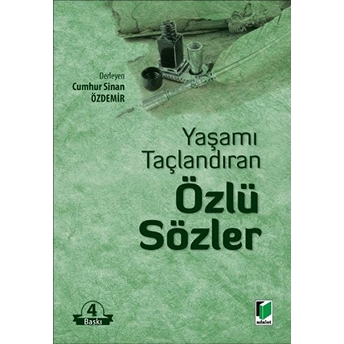 Yaşamı Taçlandıran Özlü Sözler Cumhur Sinan Özdemir