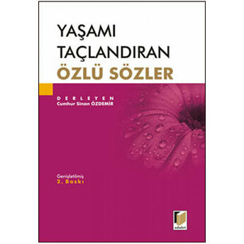 Yaşamı Taçlandıran Özlü Sözler Cumhur Sinan Özdemir