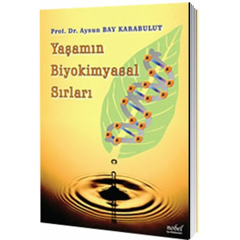 Yaşamın Biyokimyasal Sırları