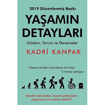 Yaşamın Detayları - Kadri Kanpak