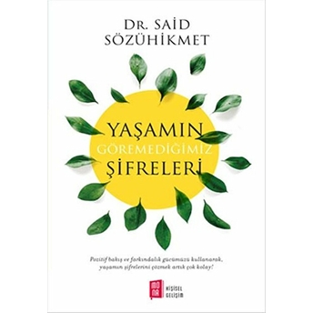 Yaşamın Göremediğimiz Şifreleri Said Sözühikmet