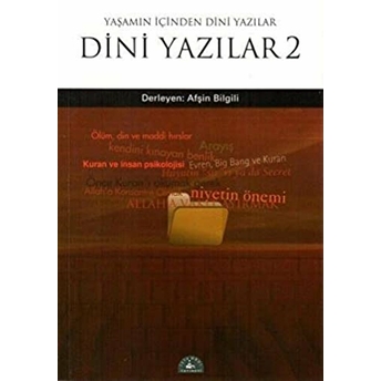 Yaşamın Içinden Dini Yazılar 2 Derleme