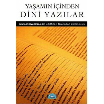 Yaşamın Içinden Dini Yazılar Derleme