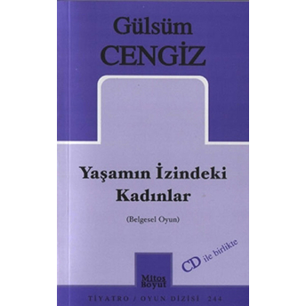 Yaşamın Izindeki Kadınlar Gülsüm Cengiz