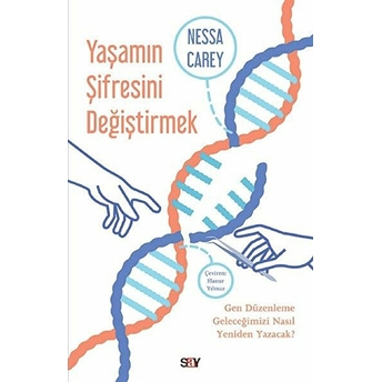 Yaşamın Şifresini Değiştirmek Nessa Carey