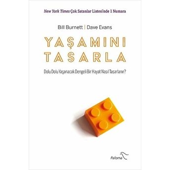 Yaşamını Tasarla Dave Evans, Bill Burnet