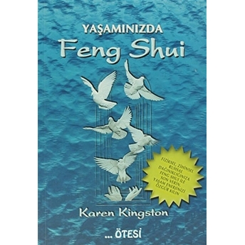 Yaşamınızda Feng Shui Karen Kingston