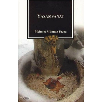 Yaşamsanat Mehmet Mümtaz Tuzcu