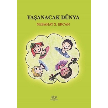 Yaşanacak Dünya - Kolektif