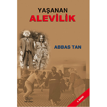 Yaşanan Alevilik Abbas Tan