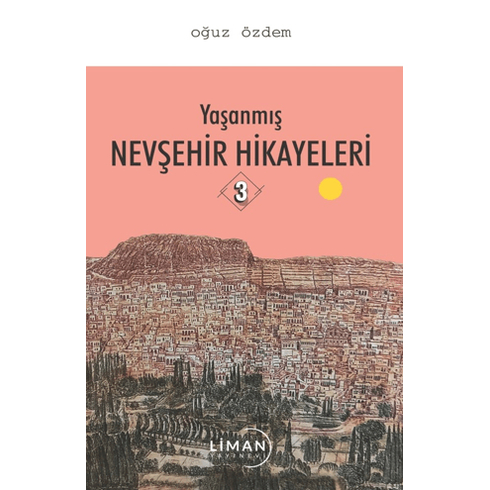 Yaşanmış Nevşehir Hikayeleri Oğuz Özdemir