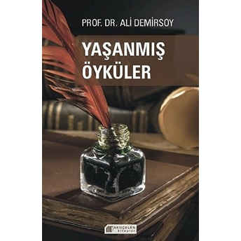 Yaşanmış Öyküler Ali Demirsoy