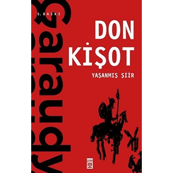 Yaşanmış Şiir: Don Kişot Roger Garaudy