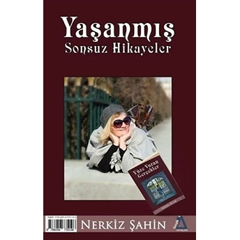 Yaşanmış Sonsuz Hikayeler