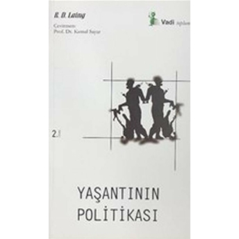 Yaşantının Politikası R. D. Laing