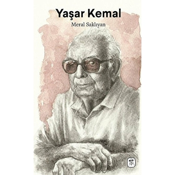 Yaşar Kemal Meral Saklıyan