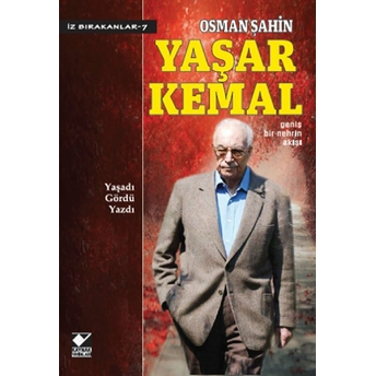 Yaşar Kemal-Osman Şahin