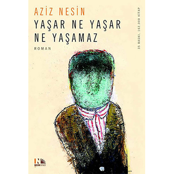 Yaşar Ne Yaşar Ne Yaşamaz Aziz Nesin