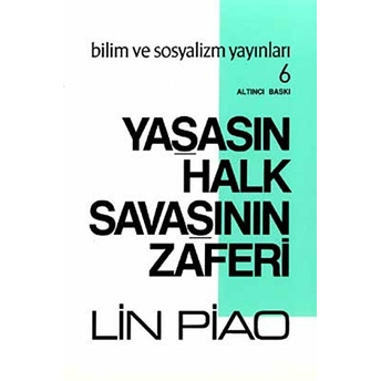 Yaşasın Halk Savaşının Zaferi-Lin Piao