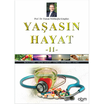 Yaşasın Hayat 2 Osman Müftüoğlu