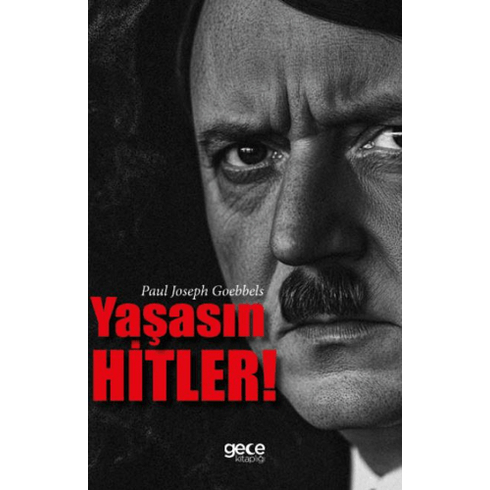 Yaşasın Hitler Paul Joseph Goebbels