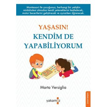 Yaşasın! Kendim De Yapabiliyorum Marta Versiglia