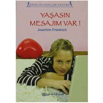 Yaşasın Mesajım Var! Joachim Friedrich