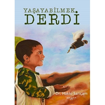 Yaşayabilmek Derdi