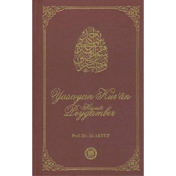 Yaşayan Kur'an Hazreti Peygamber Ali Akyüz