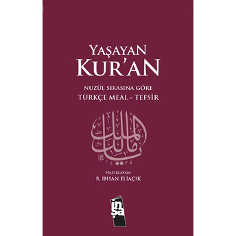 Yaşayan Kur'an Türkçe Meal Tefsir Metinsiz (Büyük Boy Ciltli) Recep Ihsan Eliaçık