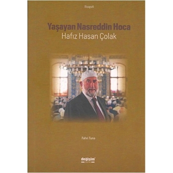 Yaşayan Nasreddin Hoca: Hafız Hasan Çolak