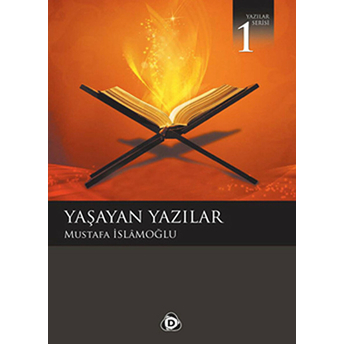 Yaşayan Yazılar Mustafa Islamoğlu