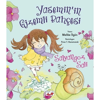 Yasemin’in Gizemli Bahçesi - Salyangoz Sali Melike Ilgün