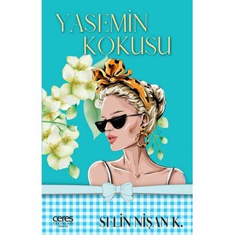 Yasemin Kokusu Selin Nişan K.