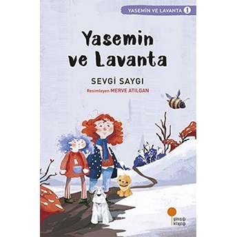 Yasemin Ve Lavanta 01 - Yasemin Ve Lavanta Sevgi Saygı