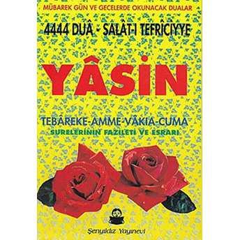 Yasin - 4444 Dua - Salat-I Tefriciyye Kolektif