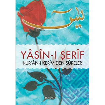 Yasin-I Şerif Kur'an-I Kerim'den Sureler (Hafız Boy) Kolektif