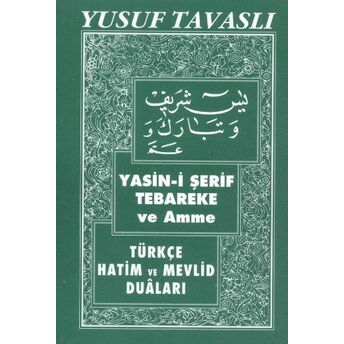 Yasin-I Şerif Tebareke Ve Amme (Cep Boy) (C01) Yusuf Tavaslı