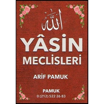 Yasin Meclisleri (Yas-119) Arif Pamuk