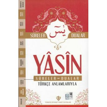 Yasin Sureler Ve Dualar Türkçe Anlamlarıyla