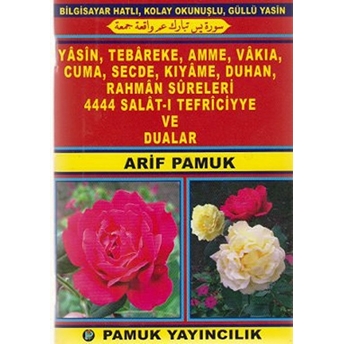 Yasin, Tebarake, Amme, Vakıa, Cuma Namaz Sureler, Ve Dualar (Yas-051/P11) Arif Pamuk