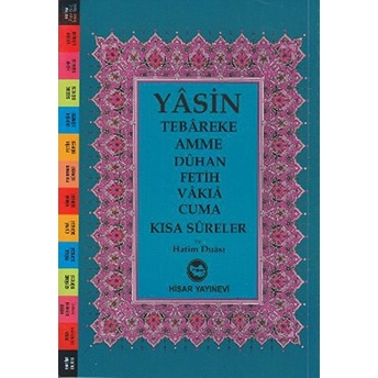 Yasin Tebareke Amme Duhan Fetih Vakıa Cuma Kısa Sureler Ve Hatim Duası (Arapça) Kolektif