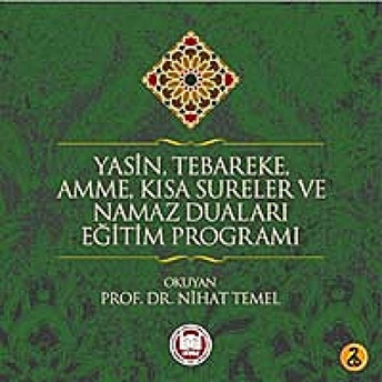 Yasin, Tebareke, Amme, Kısa Sureler Ve Namaz Duaları Eğitim Programı (2 Adet Cd) Kolektif