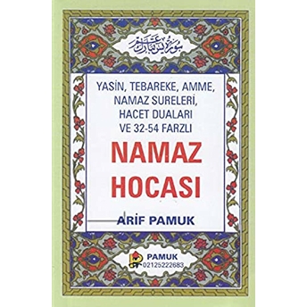 Yasin, Tebareke, Amme, Namaz Sureleri, Hacet Duaları Ve 32 - 54 Farzlı Namaz Hocası (Cep Boy)/(Namaz-003-P10)